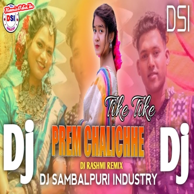 Prem Chalichhe Tike Tike Sambalpuri Dj